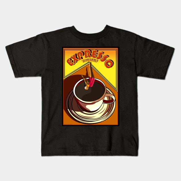 EXPRESSO YOURSELF Kids T-Shirt by Larry Butterworth